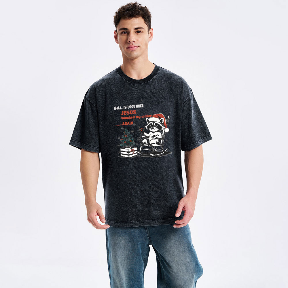 Jesus touched my water Christian Washed T-Shirt