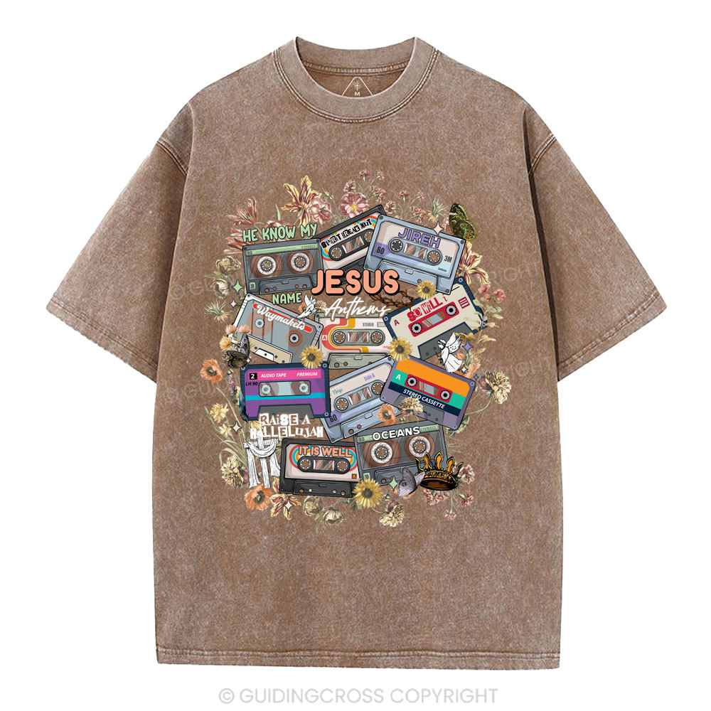 Jesus Anthems Christian Washed T-Shirt