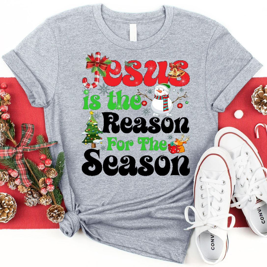 Jesus Is The Reason For The Season Christmas Christian T-Shirt 