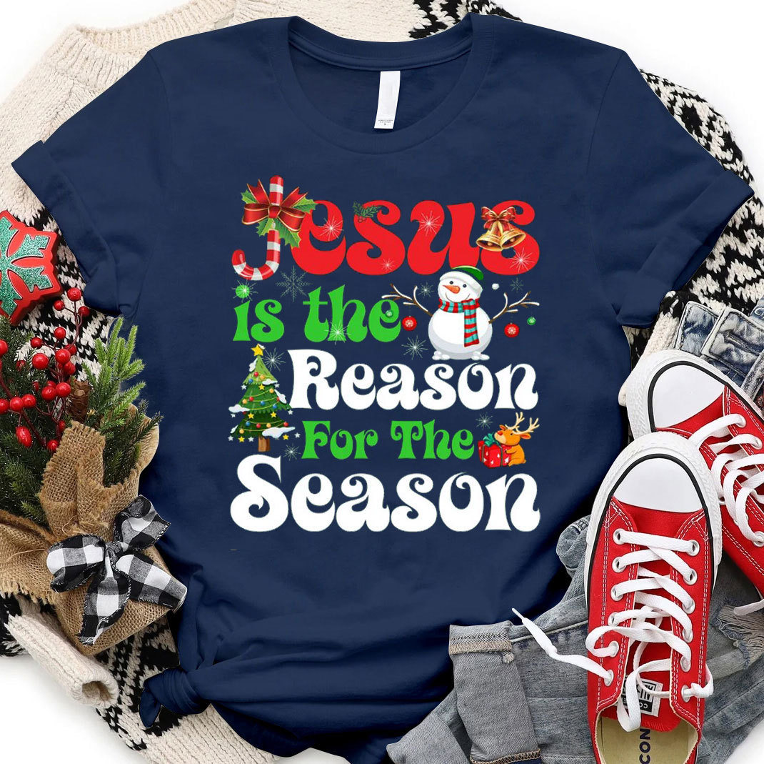 Jesus Is The Reason For The Season Christmas Christian T-Shirt 