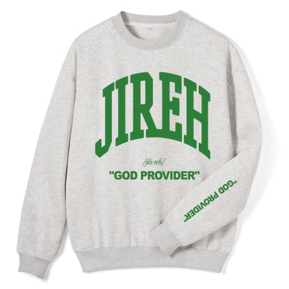 Jireh God Provider Christian Fleece Sweatshirt