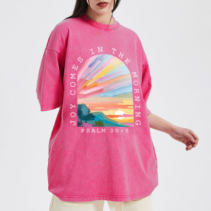 Joy Comes In The Morning Christian Washed T-Shirt