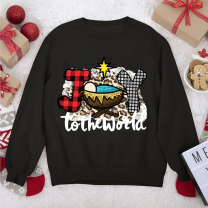 Joy To The World Christmas Christian Sweatshirt