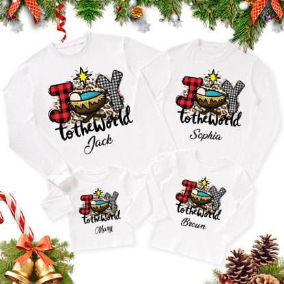 Personalized  Joy To The World Christmas Family Matching Long Sleeve T-Shirt