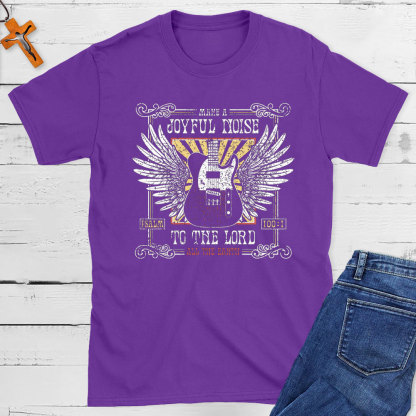 Joyful Noise To The Lord Christian T-Shirt