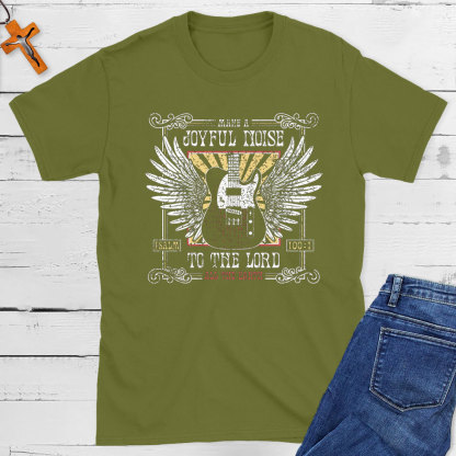Joyful Noise To The Lord Christian T-Shirt