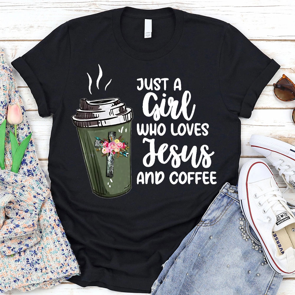 Just A Gift Who Loves Jesus And Coffee Christian T-Shirt