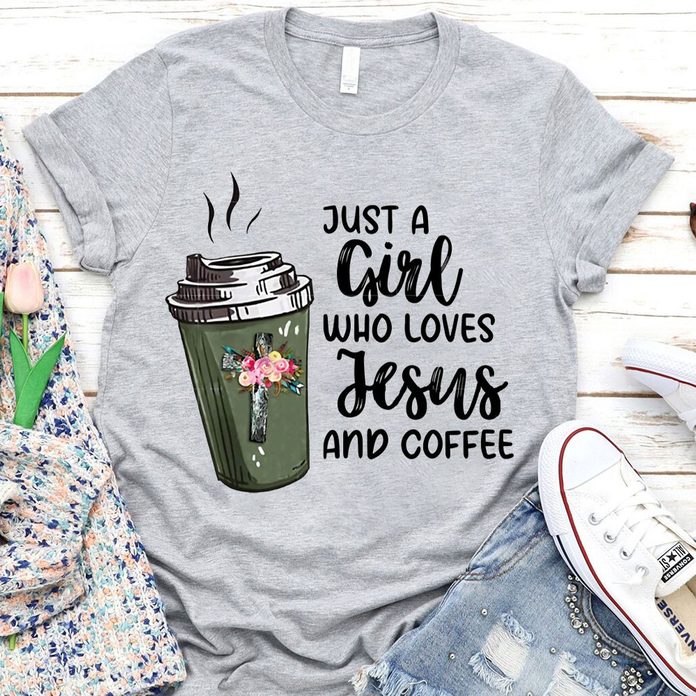 Just A Gift Who Loves Jesus And Coffee Christian T-Shirt