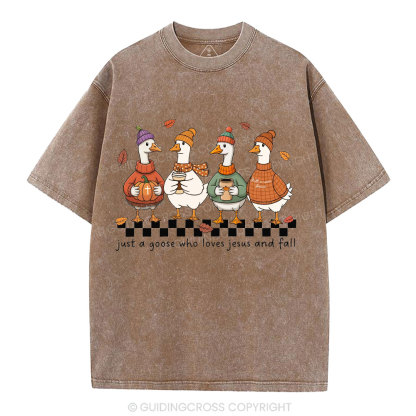 Just A Goose Who Loves Jesus And Fall Christian Washed T-Shirt