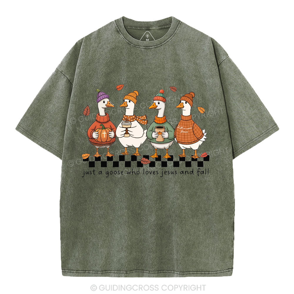Just A Goose Who Loves Jesus And Fall Christian Washed T-Shirt
