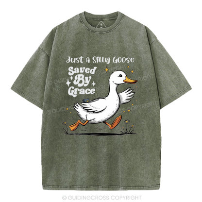 Just A Silly Goose Saved By Grace Christian Washed T-Shirt