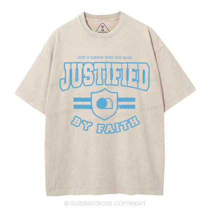 Just A Sinner Who Has Been Justified Christian Washed T-Shirt