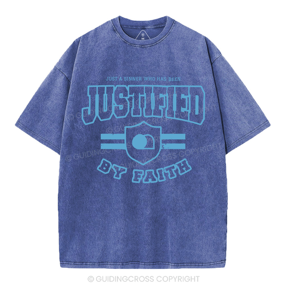 Just A Sinner Who Has Been Justified Christian Washed T-Shirt