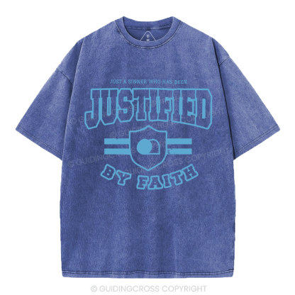 Just A Sinner Who Has Been Justified Christian Washed T-Shirt