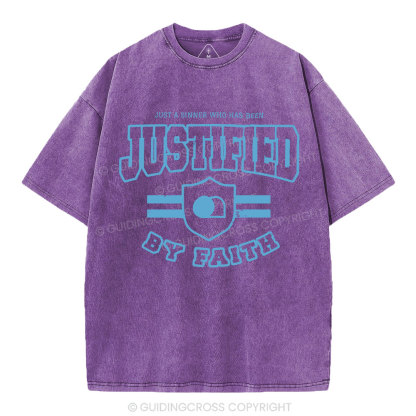 Just A Sinner Who Has Been Justified Christian Washed T-Shirt