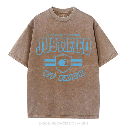 Just A Sinner Who Has Been Justified Christian Washed T-Shirt