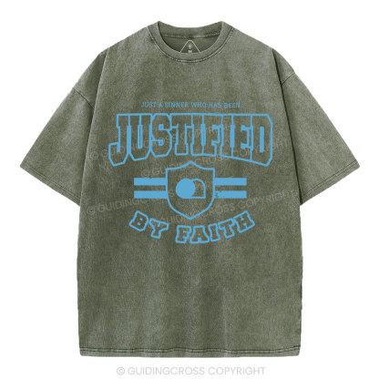 Just A Sinner Who Has Been Justified Christian Washed T-Shirt
