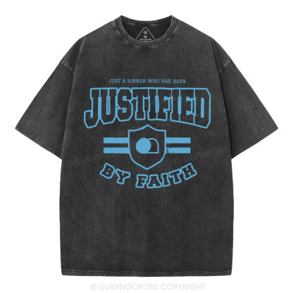 Just A Sinner Who Has Been Justified Christian Washed T-Shirt