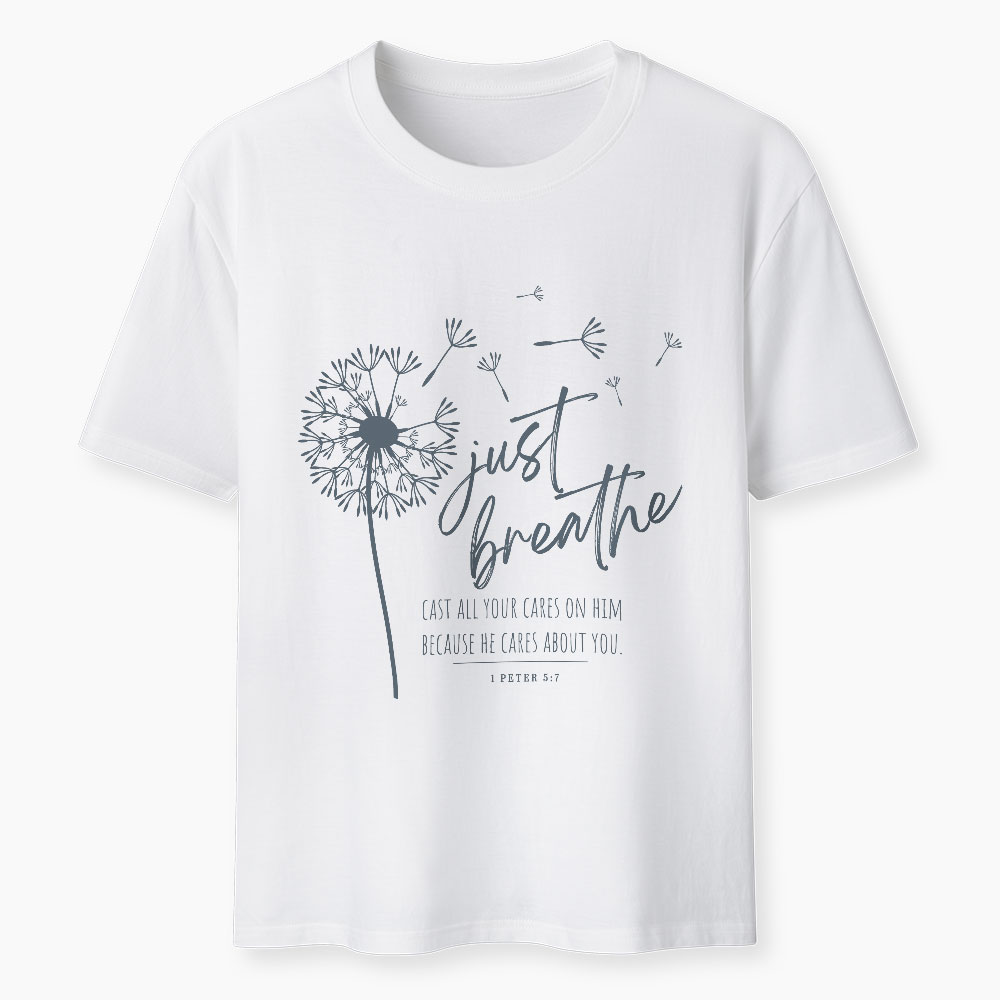 Just Breath Christian T-Shirt