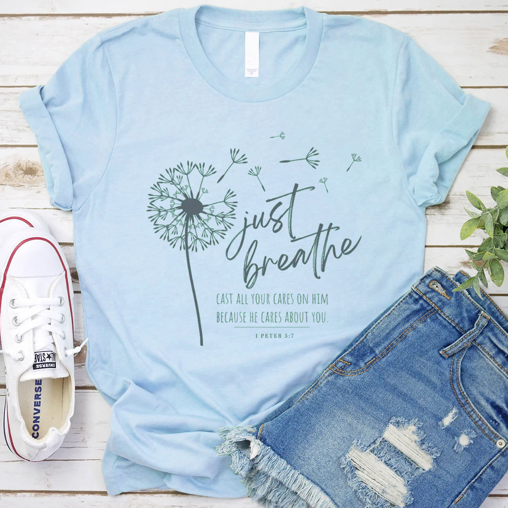 Just Breath Christian T-Shirt