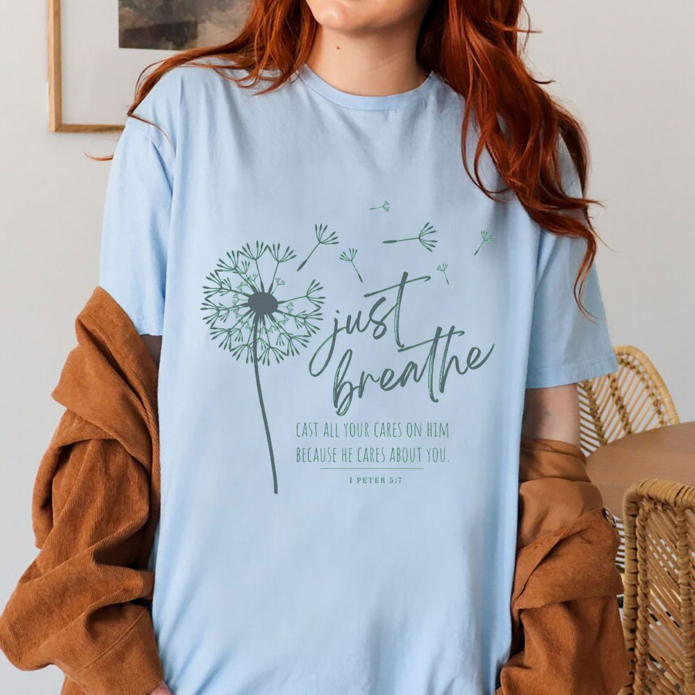 Just Breath Christian T-Shirt