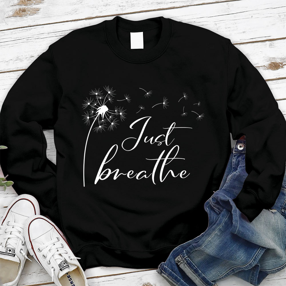 Just Breathe Christian Sweatshirt