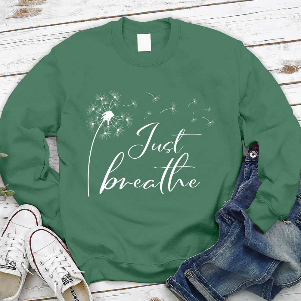 Just Breathe Christian Sweatshirt