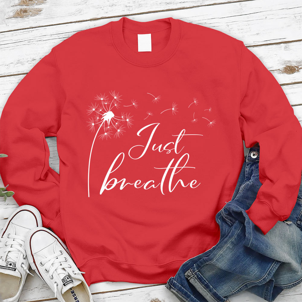 Just Breathe Christian Sweatshirt