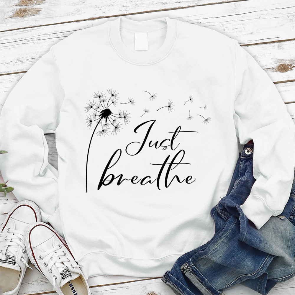 Just Breathe Christian Sweatshirt