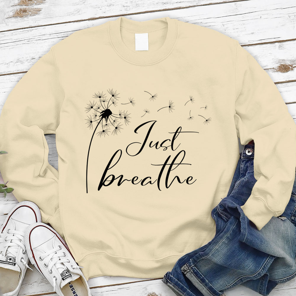 Just Breathe Christian Sweatshirt