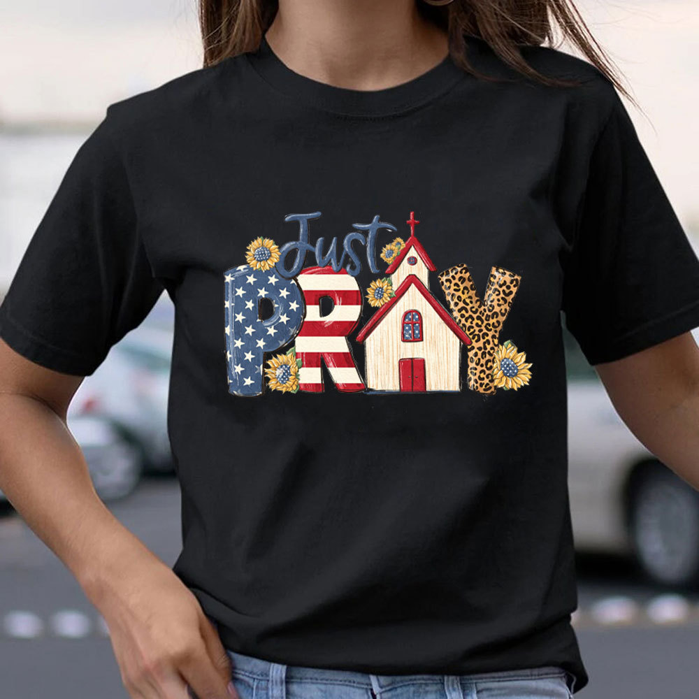 Just Pray Christian T-Shirt