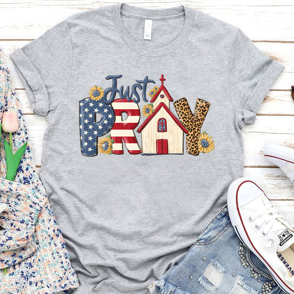 Just Pray Christian T-Shirt