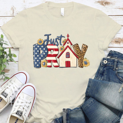 Just Pray Christian T-Shirt