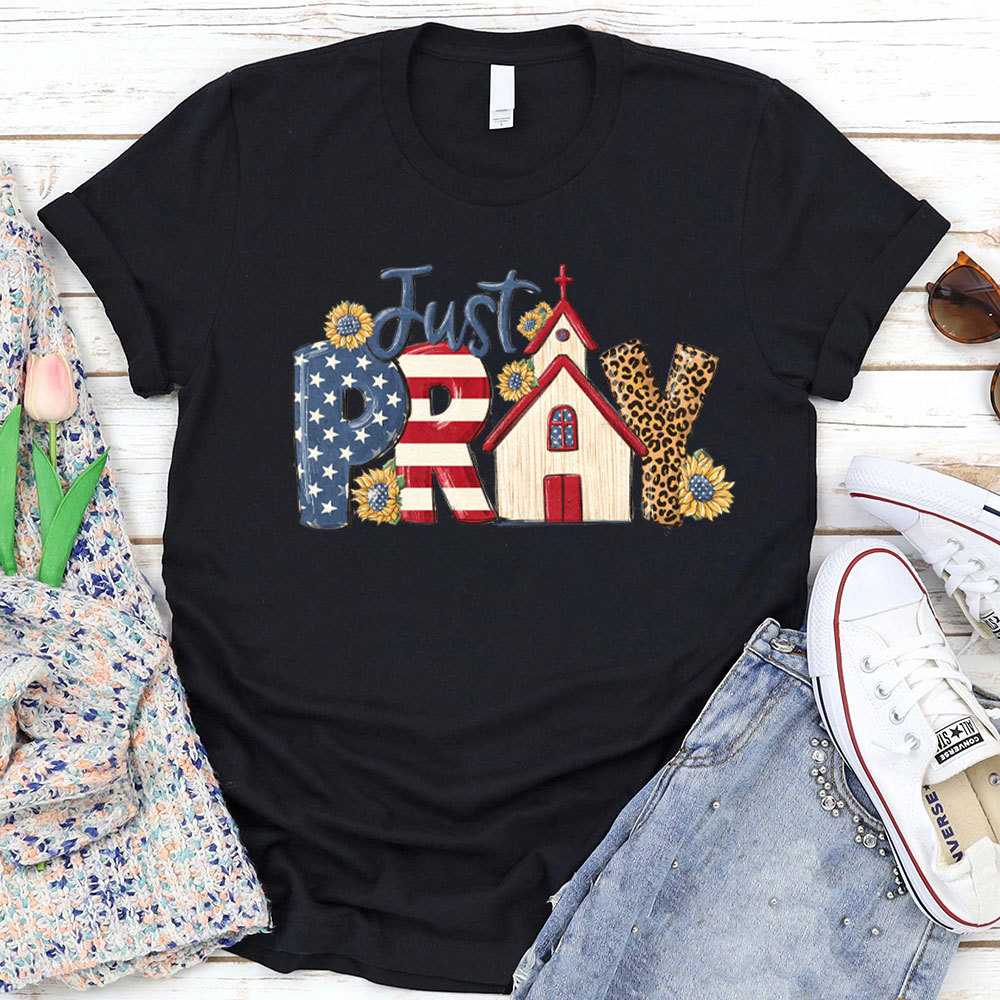 Just Pray Christian T-Shirt