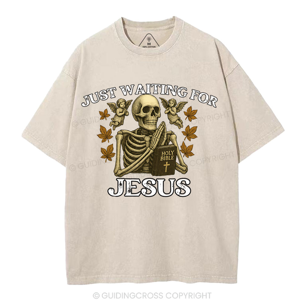 Just Waiting For Jesus Christian Washed T-Shirt