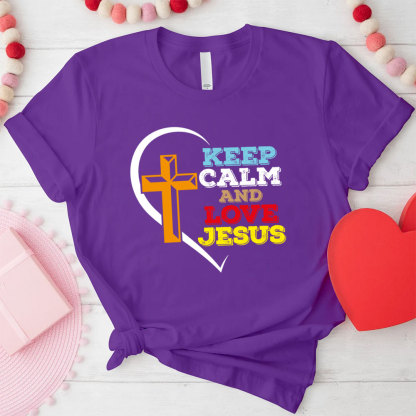 Keep Calm And Love Jesus Christian T-Shirt