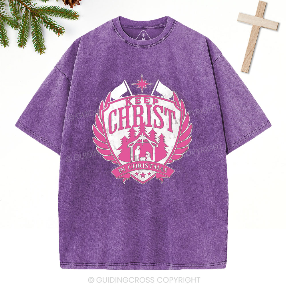 Keep Christ In Christmas Christian Washed T-Shirt
