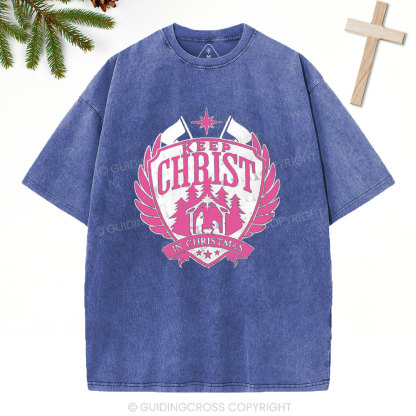 Keep Christ In Christmas Christian Washed T-Shirt