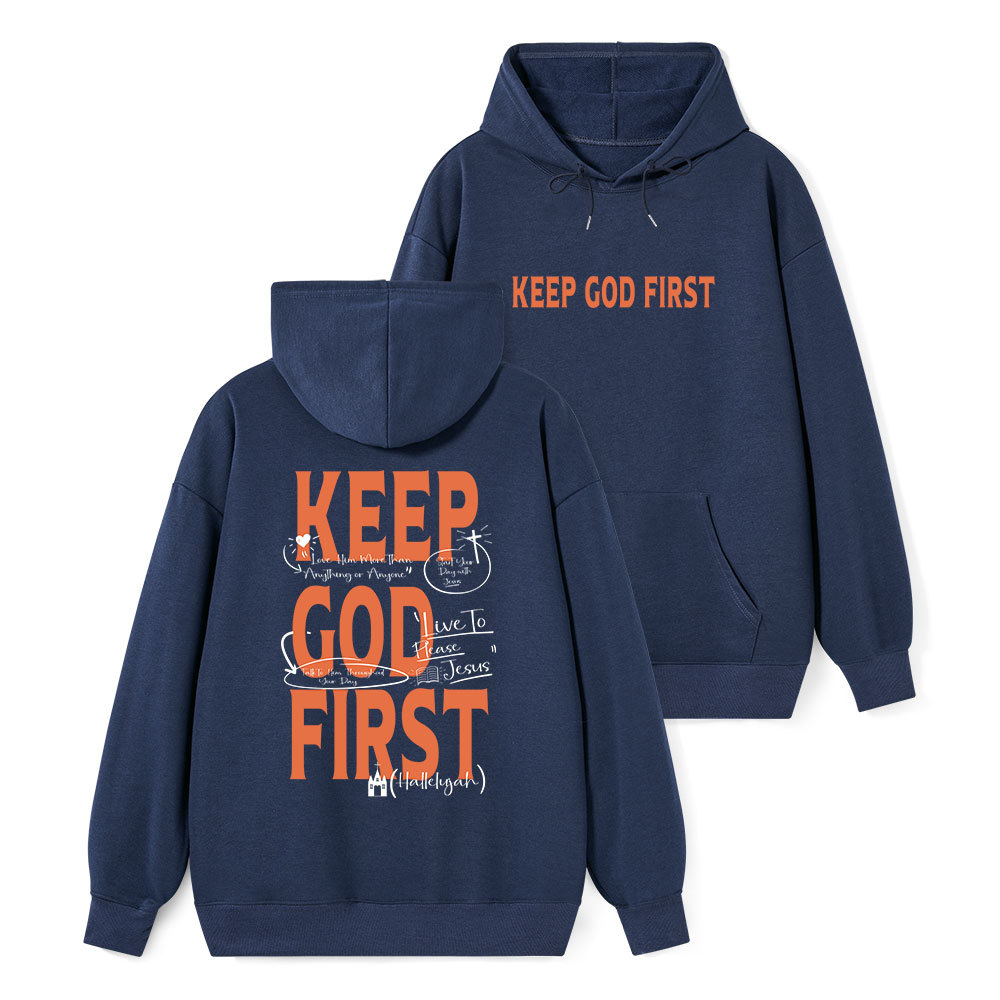 Keep God First Classic Christian Hoodie