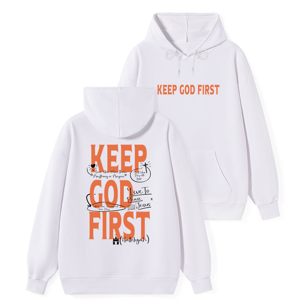 Keep God First Classic Christian Hoodie