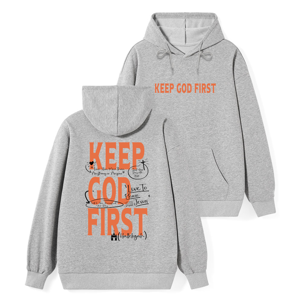 Keep God First Classic Christian Hoodie