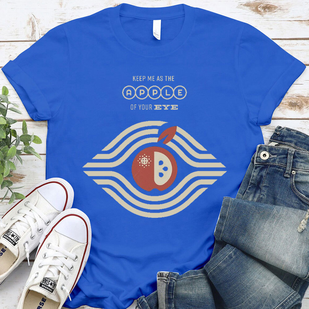 Keep Me As The Apple Of Your Eye Christian T-shirt