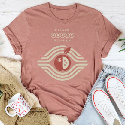 Keep Me As The Apple Of Your Eye Christian T-shirt