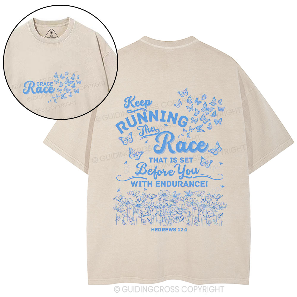 Keep Running The Race Christian Washed T-Shirt
