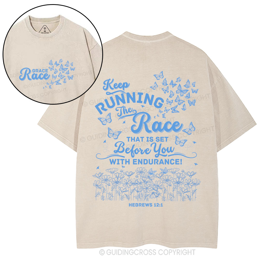 Keep Running The Race Christian Washed T-Shirt