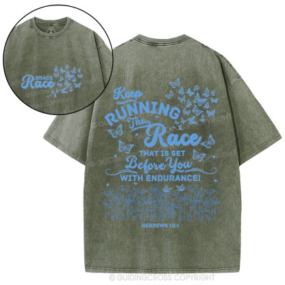 Keep Running The Race Christian Washed T-Shirt