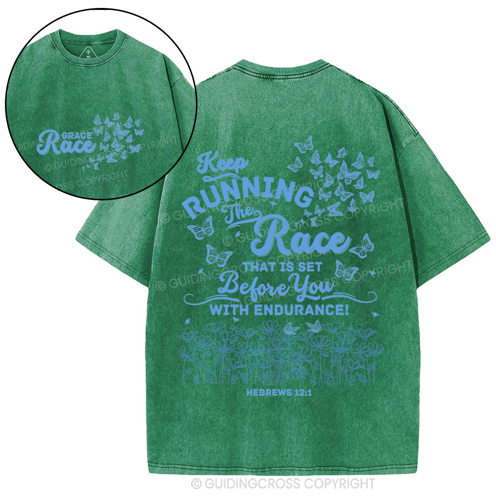 Keep Running The Race Christian Washed T-Shirt