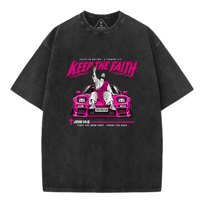 Keep The Faith Christian Washed T-Shirt