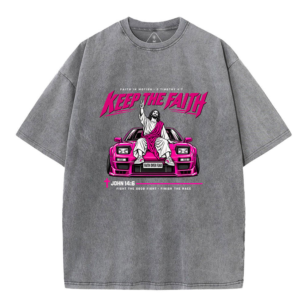 Keep The Faith Christian Washed T-Shirt