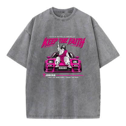 Keep The Faith Christian Washed T-Shirt